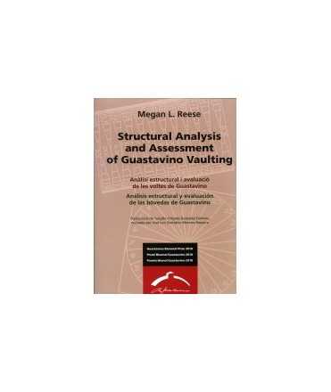 STRUCTURAL ANALYSIS AND ASSESSMENT OF GUASTAVINO VAULTING