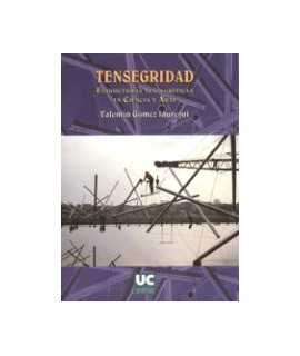 Tensegrity : tensegritic structures in science and art