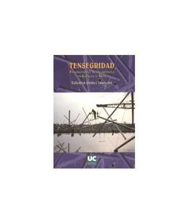 Tensegrity : tensegritic structures in science and art