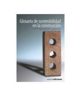 Glosario de sostenibilidad en la construcción