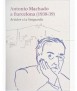 ANTONIO MACHADO A BARCELONA