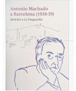 ANTONIO MACHADO A BARCELONA