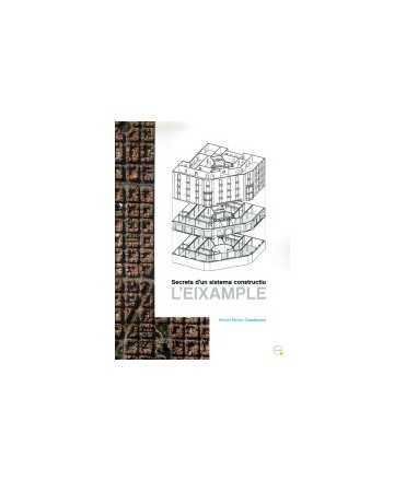 Secrets of a construction system: the Eixample