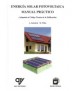 Photovoltaic solar energy: practical manual: (adapted to the T Building Code)