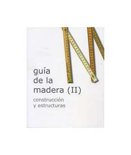Guide to Wood (II): Construction and Structures