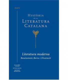 Història de la Literatura Catalana - Literatura moderna. Renaixement, barroc i Il·lustració