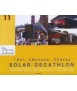 1 Sol,2 Mundos,3 Casas Solar Decathlon La Universidad Politecnica de Madrid en el Concurso Solar Decathlon EEUU 2005-2007-2009