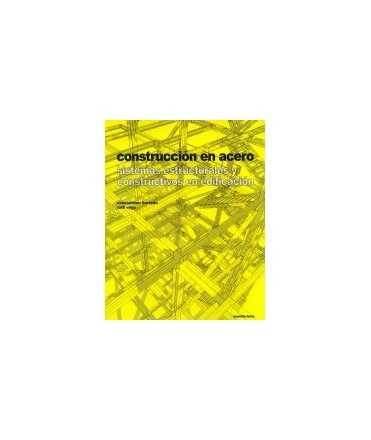 CONSTRUCCION EN ACERO.Sistemas estructurales y constructivos en edificación.