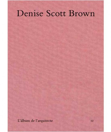 L'Àlbum de l'Arquitecte 02 - Denise Scott Brown