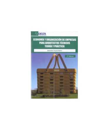 Economía y organización de empresas para arquitectos técnicos libro de prácticas