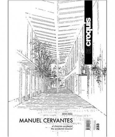 El croquis N.233: Manuel Cervantes