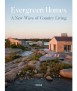 Evergreen homes: A new wave of country living