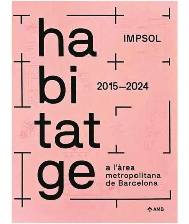 Habitatge a l'àrea metropolitana de Barcelona 2015-2024