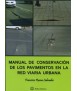 Manual for the conservation of pavements in the urban road network