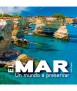 El Mar. Un Mundo a Preservar