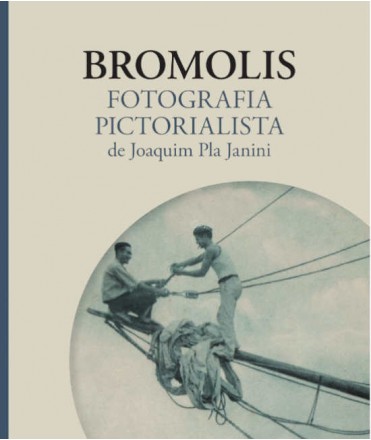Bromolis: Fotografia Pictorialista