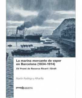 La Marina mercante de vapor en Barcelona (1834-1914)