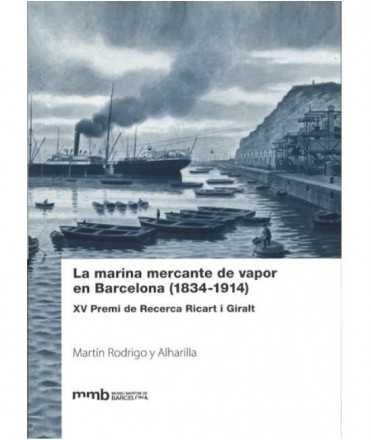 La Marina mercante de vapor en Barcelona (1834-1914)