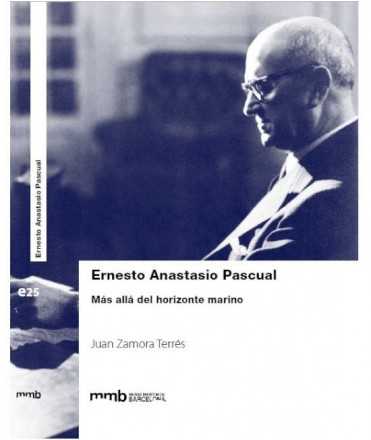 Ernesto Anastasio Pascual. Màs allà del Horizonte Marino