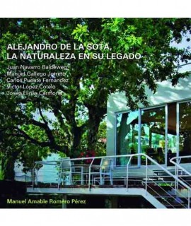 Alejandro de la Sota. La naturaleza en su legado