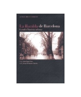 Rambla de Barcelona, La: estudi d'història urbana