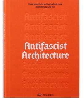 Antifascist Architecture