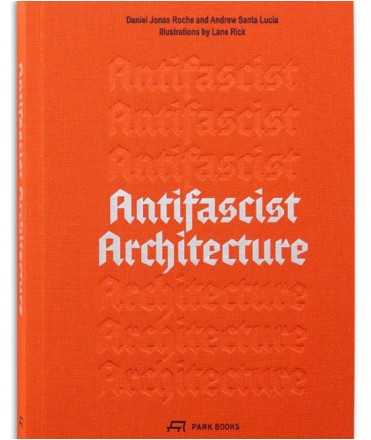 Antifascist Architecture