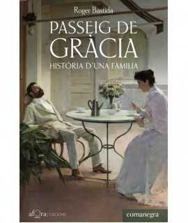 Passeig de Gràcia: Història d'una família