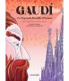 Gaudí. La Sagrada Família i l'èxtasi