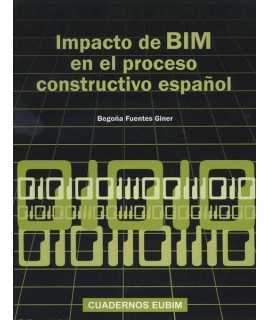 Impacto de BIM en el proceso constructivo español