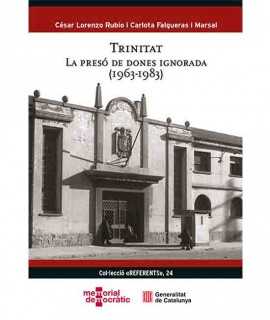 Trinitat. La presó de dones ignorada 1963-1983