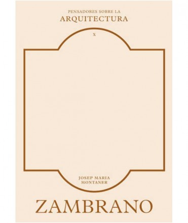 Zambrano Sobre la Arquitectura