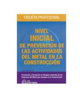 Nivel inicial de prevención de las actividades del metal en la construcción
