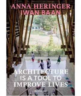 Architecture Is a Tool to Improve Lives