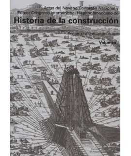 Actas del Noveno Congreso Nacional y Primero Internacional Hispanoamericano de Historia de la Construcción, Segovia 13-17 de oct