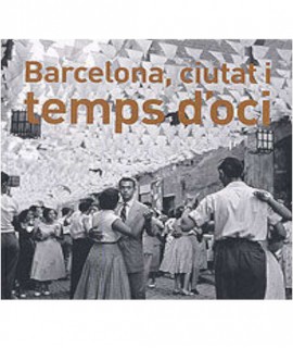 Barcelona, ciutat i temps d'oci