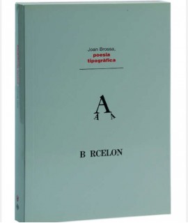 Joan Brossa, poesia tipogràfica