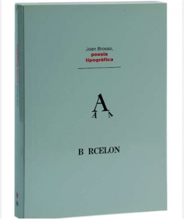 Joan Brossa, poesia tipogràfica