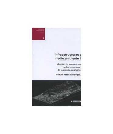 Infraestructuras y medio ambiente II