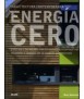 Arquitectura contemporánea Energía Cero Estética y tecnología con estrategias y dispositivos de ahorro y generación de energía a