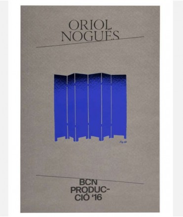 Oriol Nogués. BCN Producció '16