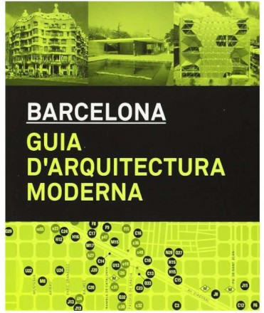 Barcelona: Guia d'arquitectura moderna