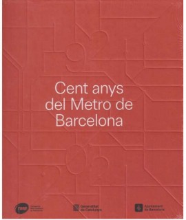 Cent anys de metro de Barcelona (1924-2024)