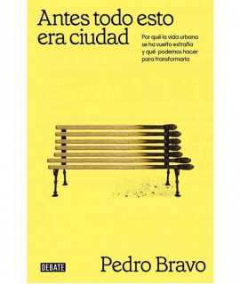 Antes todo esto era ciudad