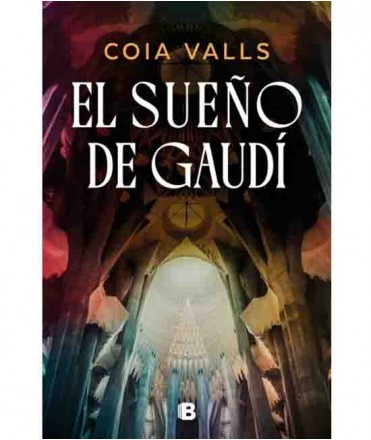 El sueño de Gaudí