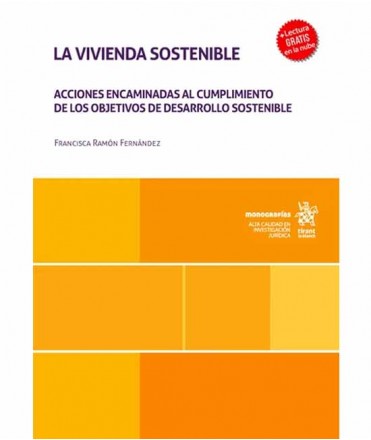 La vivienda sostenible. Acciones encaminadas al cumplimiento de los objetivos de desarrollo sostenible