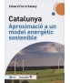Catalonia Approach to a sustainable energy model