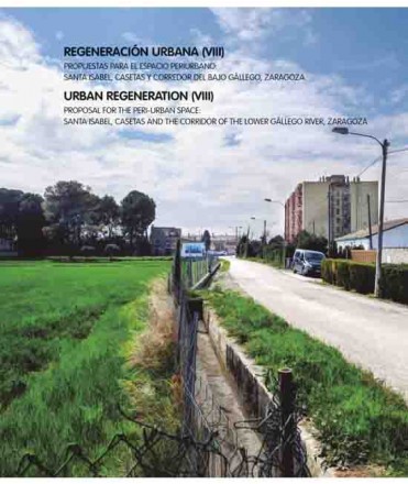 Regeneración urbana (VIII). Propuestas para el espacio periurbano