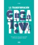 La transformación creativa