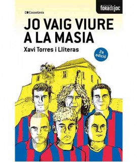 Jo vaig viure a la Masia